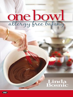 cover image of One Bowl Allergy Free Baking